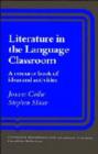 Image for Literature in the Language Classroom : A Resource Book of Ideas and Activities
