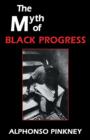Image for The Myth of Black Progress