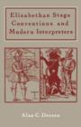 Image for Elizabethan Stage Conventions and Modern Interpreters