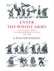 Image for Enter the Whole Army : A Pictorial Study of Shakespearean Staging, 1576-1616