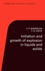 Image for Initiation and Growth of Explosion in Liquids and Solids