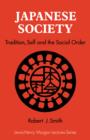 Image for Japanese Society : Tradition, Self, and the Social Order