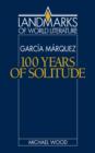 Image for Gabriel Garcia Marquez: One Hundred Years of Solitude