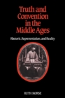 Image for Truth and Convention in the Middle Ages : Rhetoric, Representation and Reality