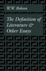 Image for The definition of literature and other essays