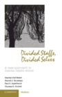 Image for Divided Staffs, Divided Selves : A Case Approach to Mental Health Ethics