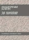 Image for Shakespeare Survey: Volume 38, Shakespeare and History