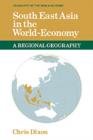 Image for South East Asia in the World-Economy