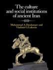 Image for The Culture and Social Institutions of Ancient Iran