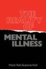 Image for The Reality of Mental Illness