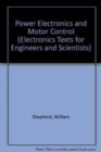 Image for Power Electronics and Motor Control
