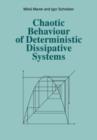 Image for Chaotic Behaviour of Deterministic Dissipative Systems