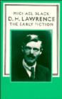 Image for D. H. Lawrence : The Early Fiction