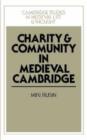 Image for Charity and Community in Medieval Cambridge