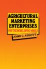 Image for Agricultural Marketing Enterprises for the Developing World
