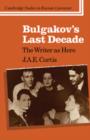 Image for Bulgakov&#39;s Last Decade