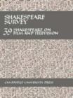 Image for Shakespeare Survey: Volume 39, Shakespeare on Film and Television