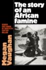 Image for The Story of an African Famine