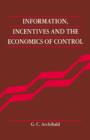 Image for Information, Incentives and the Economics of Control
