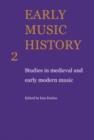 Image for Early Music History: Volume 2