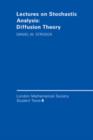 Image for Lectures on Stochastic Analysis: Diffusion Theory