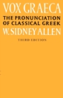 Image for Vox Graeca : The Pronunciation of Classical Greek