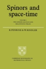 Image for Spinors and Space-Time: Volume 1, Two-Spinor Calculus and Relativistic Fields