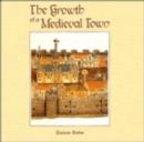 Image for The Growth of a Medieval Town