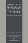 Image for Brain Control of Responses to Trauma