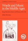 Image for Words and Music in the Middle Ages : Song, Narrative, Dance and Drama, 1050-1350