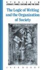 Image for The Logic of Writing and the Organization of Society