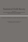 Image for Statistical Field Theory: Volume 1, From Brownian Motion to Renormalization and Lattice Gauge Theory