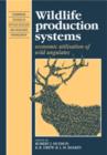 Image for Wildlife Production Systems