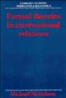 Image for Formal Theories in International Relations