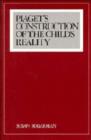 Image for Piaget&#39;s Construction of the Child&#39;s Reality