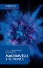 Image for Cambridge Texts in the History of Political Thought : Machiavelli: The Prince