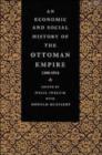 Image for An Economic and Social History of the Ottoman Empire, 1300-1914