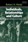 Image for Individuals, Relationships and Culture : Links between Ethology and the Social Sciences