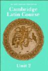 Image for Cambridge Latin Course Unit 2 Student&#39;s book North American edition