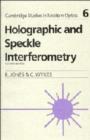 Image for Holographic and Speckle Interferometry
