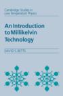 Image for An Introduction to Millikelvin Technology