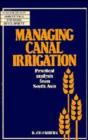 Image for Managing Canal Irrigation : Practical Analysis from South Asia