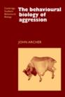 Image for The Behavioural Biology of Aggression