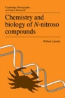 Image for Chemistry and Biology of N-Nitroso Compounds