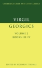 Image for Virgil: Georgics: Volume 2, Books III-IV