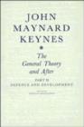 Image for The Collected Writings of John Maynard Keynes: Volume 14, The General Theory and After: Part II. Defence and Development