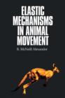 Image for Elastic Mechanisms in Animal Movement