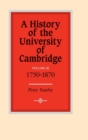 Image for A History of the University of Cambridge: Volume 3, 1750–1870