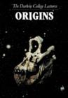 Image for Origins : The Darwin College Lectures