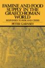 Image for Famine and Food Supply in the Graeco-Roman World